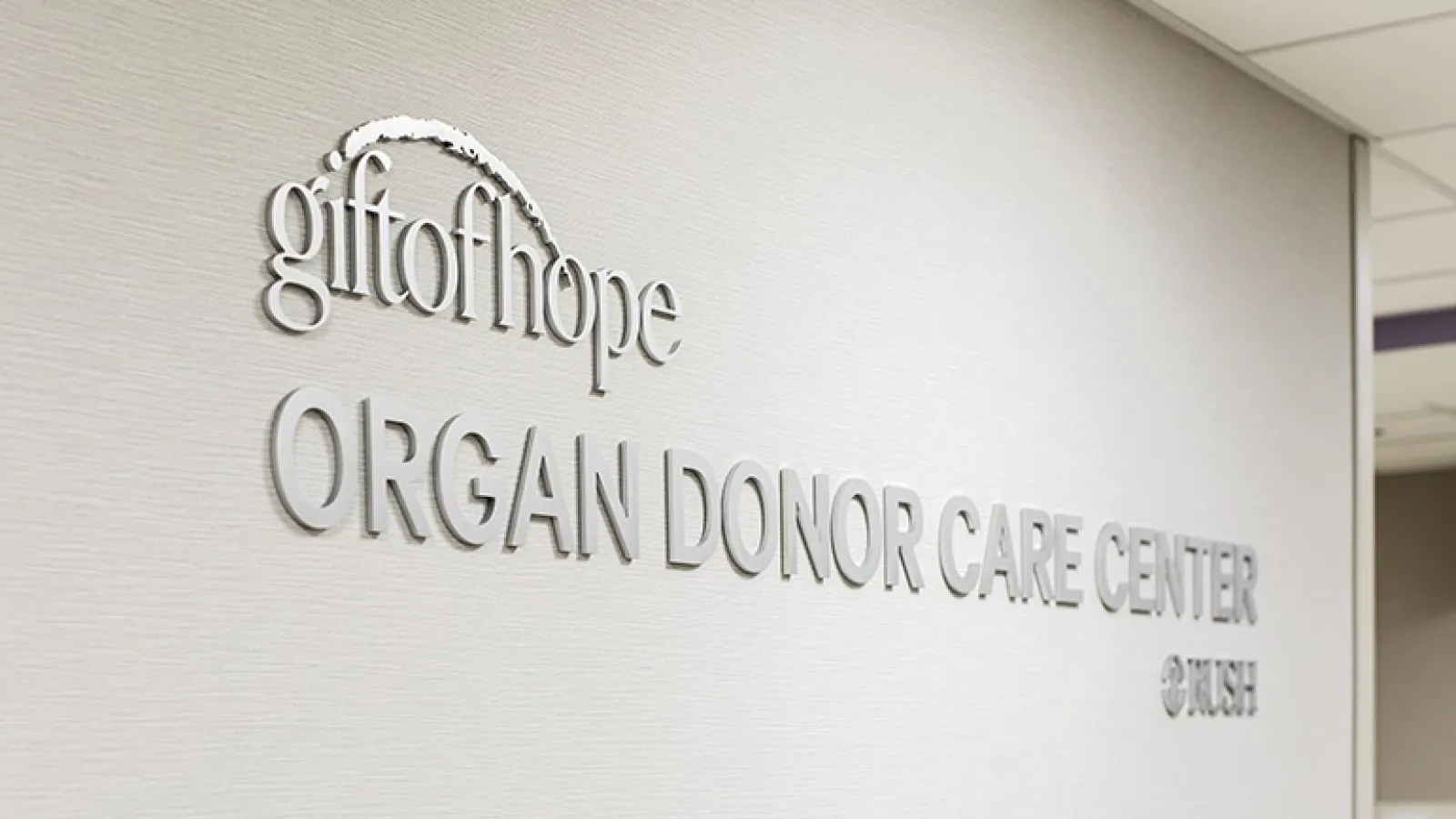 Sign for Organ Donor Care Center at Rush