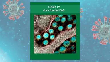 Cover of a publication titled COVID-19 Rush Journal Club